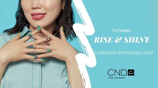 CND RISE AND SHINE - SPRING 2022 TUTORIAL PICNIC