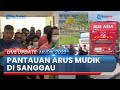 Situasi Arus Mudik di Sanggau Jelang Lebaran 2023, Jumlah Pelintas Terpantau Ramai Lancar