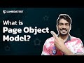 What is Page Object Model? | TestMu AI