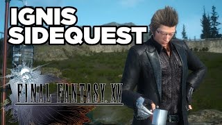 Ignis Side Quest Gameplay - Final Fantasy XV Duscae 2.0