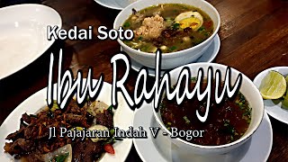 Kedai soto ibu Rahayu, Jl Pajajaran Indah - Bogor.