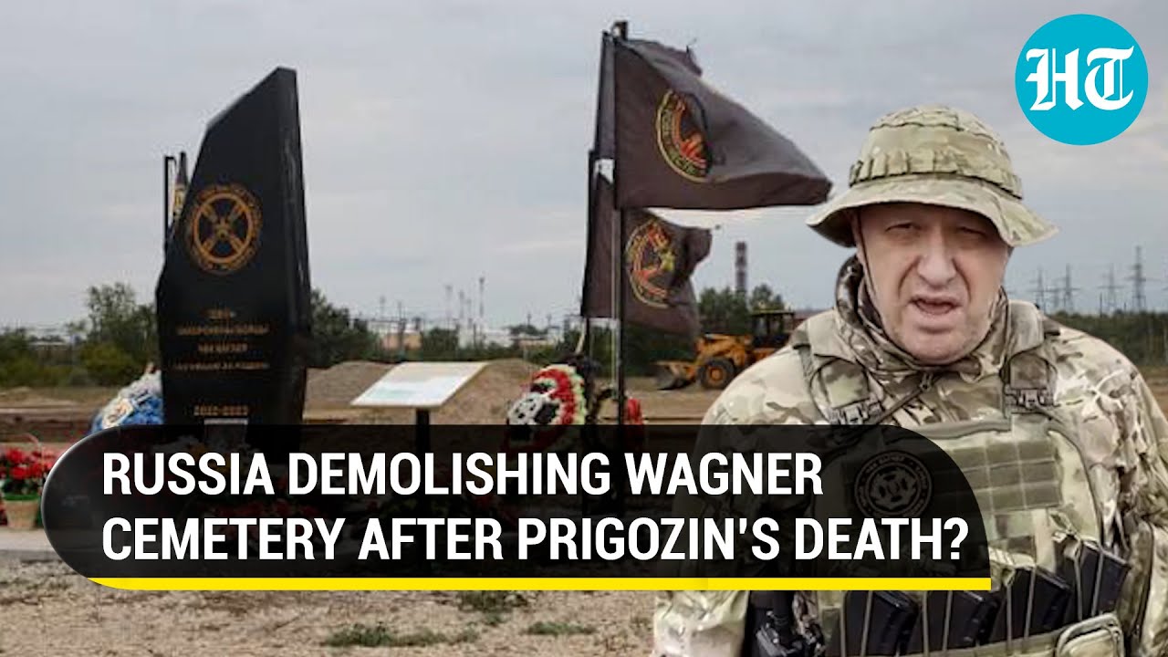 Prigozhin Death: Cemetery Established By Wagner Founder, Demolished By ...