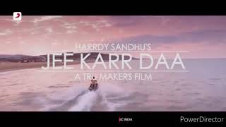 Harrdy Sandhu- Jee Karr Daa/Amyra Dsatur/Akull/Mellow D/Official Music Video 2020