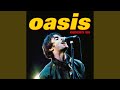 Live Forever (Live at Knebworth, 10 August '96)