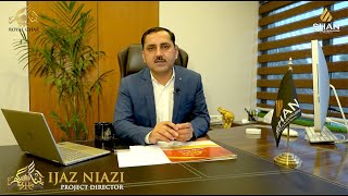 Project Director Royal Ghar Ijaz Niazi | Project Briefing | Project by Shan Builders and Developers