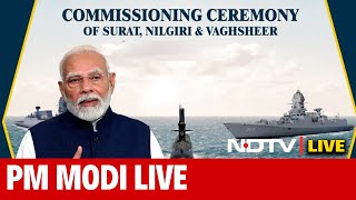 PM Modi LIVE | PM Modi Attends Commissioning Ceremony Of INS Surat, INS Nilgiri \u0026 INS Vaghsheer