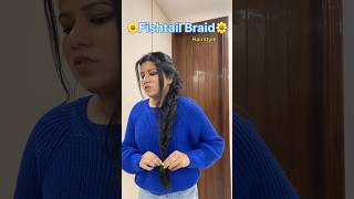 Fishtail Braid🌼 #shorts #youtubeshorts #hairstyle #hair