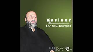 Bəsirət-  Şeyx Sərdar Hacıhəsənli