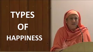 Different Types and Levels of Happiness  | Pravrajika Divyanandaprana