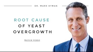 Root Cause of Yeast Overgrowth