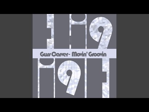 Guss Carver Movin Groovin 2000 Vinyl Discogs