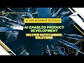 🚀 AI-Enabled Product Development: Deliver Outstanding Solutions 💼