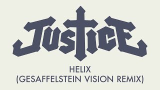 Justice - Helix (Gesaffelstein Vision Remix) [Official Audio]