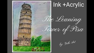 The Leaning Tower of Pisa / Ink + Acrylic