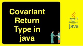 Covariant Return Type in Java || Important Interview Question