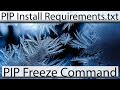 PIP Install Requirements - PIP Freeze Requirements - PIP Freeze Command - Don't Miss the Description