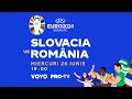 EURO 2024 | Slovacia - România | 26.06, ora 19:00 | Vezi pe VOYO