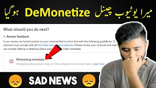 My YouTube Channel was Demonetized due to Misleading Metadata Issue - Kashif Majeed