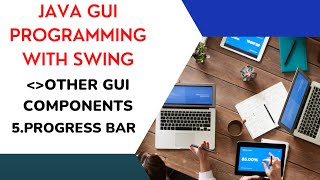 5. ProgressBar : JAVA GUI PROGRAMMING WITH SWING|| JAVA PROGRAMMING || LIFE 4 CODING