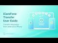 iCareFone WhatsApp Transfer -  How to Transfer WhatsApp from Android to iPhone