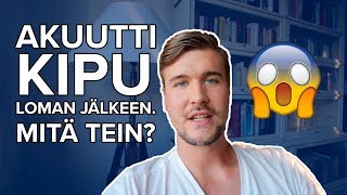 Akuutti kipu - Mitä tehdä?