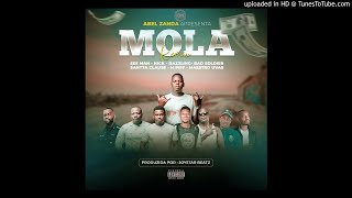 Abel Zanda - Mola (Remix) (feat. Nick, Bad Soldier, Dazzling, Santta Clause, See Man, Maestro Uvas \u0026