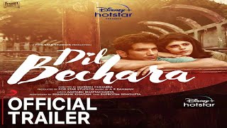 Dil Bechara Official Trailer l Sushant Singh Rajput l Dil bechara Movie trailer l Hotstar l 24 July
