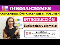 CONCENTRACIÓN PORCENTAJE EN VOLUMEN🔶 DISOLUCIONES 🔶INTRODUCCIÓN 🔶 Calcular % en volumen