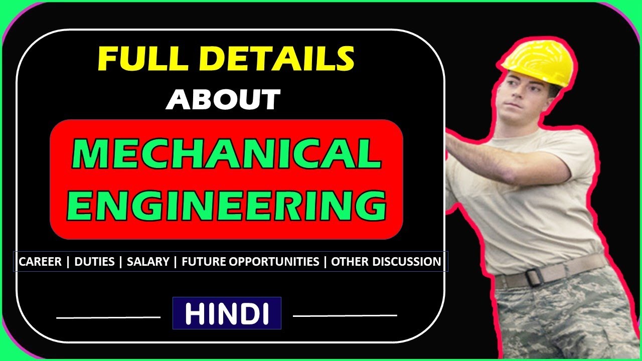 Full Details About Mechanical Engineering In Hindi ||Career In ...