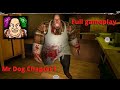 Mr. Dog Chapter 1-Full Walkthrough