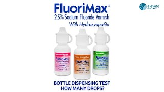 FluoriMax® Varnish Bottle Dispensing Test