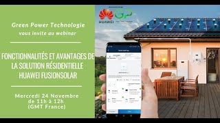 Fonctionnalités et Avantages de la Solution Résidentielle Huawei FusionSolar