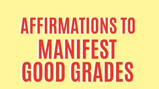 Law of Attraction for Students | Affirmations to Manifest Good Grades