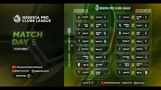 EA FC 25 NIGERIA PRO CLUBS 11V11 - ECSN SEASON 3 MATCHDAY 5\u00266