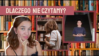 DLACZEGO NIE CZYTAMY?