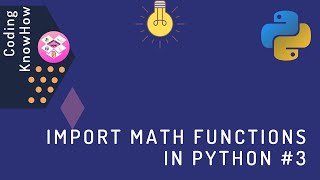 #3 Import Math Functions In Python | Math Modules | Python Tutorial For Beginners |