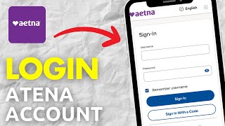 How To Login To Aetna Member Account | Aetna Medicare Account Login