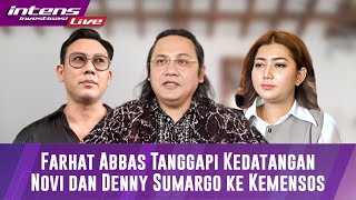 Live! Farhat Abbas Tanggapi Langkah Novi \u0026 Denny Sumargo Datangi Kemensos