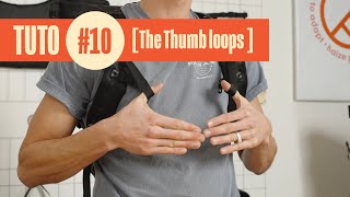 Tuto #10 : The Thumb loops - Haize Project - Backpack N°0.0