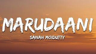 Sanah Moidutty - Marudaani - Rendition (Lyrics)