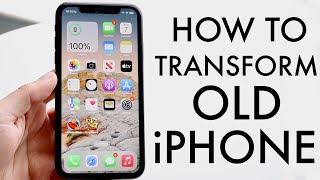 How To Transform Your Old iPhone