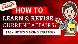 How to Learn & Revise Current Affairs GK for all Competitive Exams|How to make notes from Newspaper