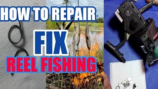 How to repair your spinning reel , How To Fix A Broken Reel That Won't Crank