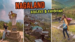 NAGALAND - DZULEKE & KHONOMA | Travelling in North-East India | Indian Travel vlogs
