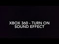 Xbox 360 Turn On - Sound FX