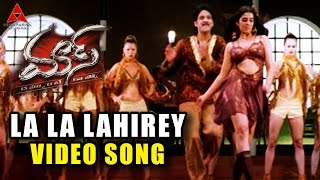 La La Lahirey Video Song || Mass Movie || Nagarjuna, Jyothika, Charmi