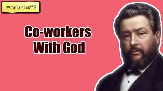Co workers With God || Charles Spurgeon - Volume 44: 1898