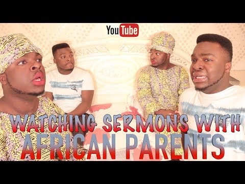 Samspedy - When You Watch Sermon With African Parents