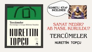 Sanatta Estetik Hissi Nasıl Olmalıdır? AB'nin Ruhçu (Spiritüel) Kökenleri Nelerdir? Nurettin Topçu