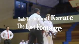 Budo Traditional Karate  Lost footage